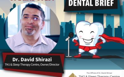 PODCAST BY THE DENTAL BRIEF “EXPERT Solutions for TMJ (Temporomandibular) Diagnosis and Treatment” with Dr. David Shirazi